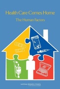 Cover: Health Care Comes Home - National Academies Press