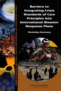 Abbildung von: Barriers to Integrating Crisis Standards of Care Principles into International Disaster Response Plans - National Academies Press