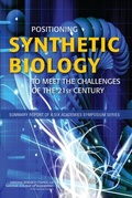 Cover: Positioning Synthetic Biology to Meet the Challenges of the 21st Century - National Academies Press