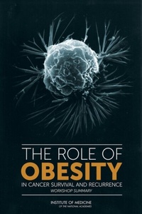 Abbildung von: Role of Obesity in Cancer Survival and Recurrence - National Academies Press