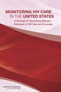 Abbildung von: Monitoring HIV Care in the United States - National Academies Press