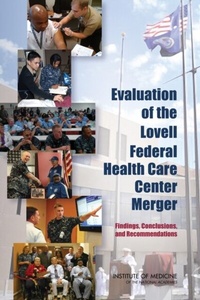 Abbildung von: Evaluation of the Lovell Federal Health Care Center Merger - National Academies Press