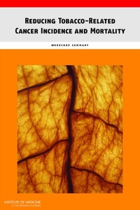 Abbildung von: Reducing Tobacco-Related Cancer Incidence and Mortality - National Academies Press