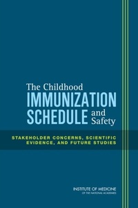 Abbildung von: Childhood Immunization Schedule and Safety - National Academies Press