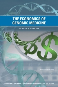 Abbildung von: Economics of Genomic Medicine - National Academies Press