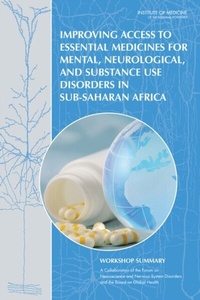Abbildung von: Improving Access to Essential Medicines for Mental, Neurological, and Substance Use Disorders in Sub-Saharan Africa - National Academies Press