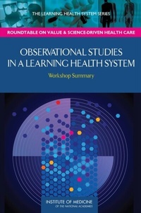 Abbildung von: Observational Studies in a Learning Health System - National Academies Press