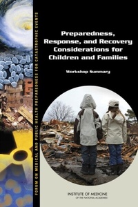 Abbildung von: Preparedness, Response, and Recovery Considerations for Children and Families - National Academies Press
