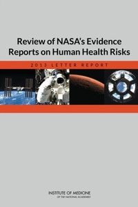 Abbildung von: Review of NASA's Evidence Reports on Human Health Risks - National Academies Press