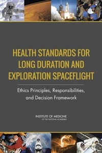 Abbildung von: Health Standards for Long Duration and Exploration Spaceflight - National Academies Press