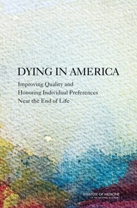 Abbildung von: Dying in America - National Academies Press