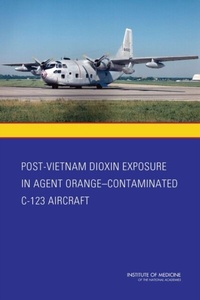 Abbildung von: Post-Vietnam Dioxin Exposure in Agent Orange-Contaminated C-123 Aircraft - National Academies Press