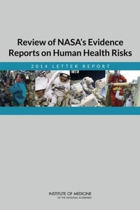 Abbildung von: Review of NASA's Evidence Reports on Human Health Risks - National Academies Press