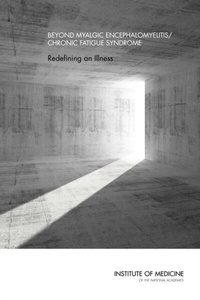 Abbildung von: Beyond Myalgic Encephalomyelitis/Chronic Fatigue Syndrome - National Academies Press