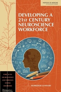 Abbildung von: Developing a 21st Century Neuroscience Workforce - National Academies Press