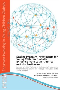 Abbildung von: Scaling Program Investments for Young Children Globally - National Academies Press