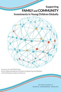 Abbildung von: Supporting Family and Community Investments in Young Children Globally - National Academies Press