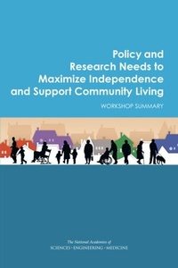 Abbildung von: Policy and Research Needs to Maximize Independence and Support Community Living - National Academies Press