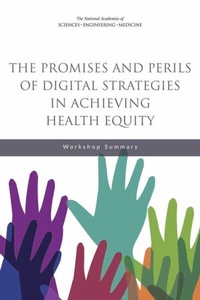 Abbildung von: Promises and Perils of Digital Strategies in Achieving Health Equity - National Academies Press