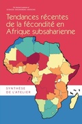 Cover: Tendances R&eacute;centes de la F&eacute;condit&eacute; en Afrique Subsaharienne - National Academies Press