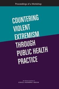 Abbildung von: Countering Violent Extremism Through Public Health Practice - National Academies Press