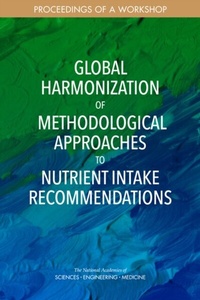 Abbildung von: Global Harmonization of Methodological Approaches to Nutrient Intake Recommendations - National Academies Press