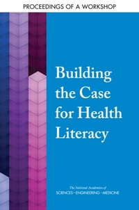 Abbildung von: Building the Case for Health Literacy - National Academies Press