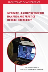Abbildung von: Improving Health Professional Education and Practice Through Technology - National Academies Press