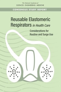 Abbildung von: Reusable Elastomeric Respirators in Health Care - National Academies Press
