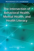 Abbildung von: Intersection of Behavioral Health, Mental Health, and Health Literacy - National Academies Press