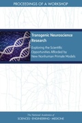 Cover: Transgenic Neuroscience Research - National Academies Press