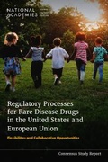 Cover: Regulatory Processes for Rare Disease Drugs in the United States and European Union - National Academies Press