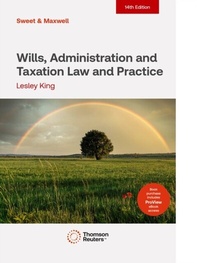 Abbildung von: Wills, Administration and Taxation Law and Practice - Thomson Reuters