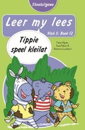 Cover: Leer my lees (Vlak 5 Boek 12): Tippie speel kleilat (Skooluitgawe) - LAPA Publishers