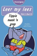 Cover: Leer my lees (Vlak 5 Boek 16): Tippie maak 'n grap (Skooluitgawe) - LAPA Publishers