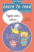 Cover: Learn to read (Level 5 Book 19): Tippie visits a farm (School Edition) - LAPA Publishers