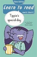 Cover: Learn to read (Level 6 Book 11): Tippie's special day (School edition) - LAPA Publishers