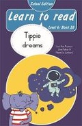 Cover: Learn to read (Level 6 Book 20): Tippie dreams (School edition) - LAPA Publishers