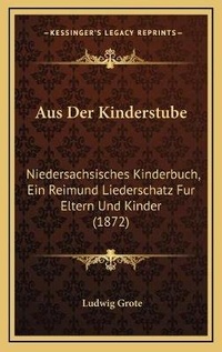 Enlarge image Cover: Aus Der Kinderstube - Kessinger Publishing