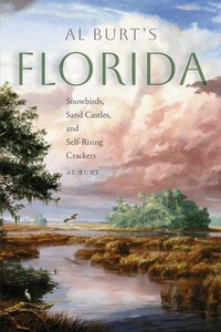 Abbildung von: Al Burt's Florida - University Press of Florida