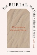 Cover: The Burial and Other Short Prose, 1963-1994 - Naval Institute Press