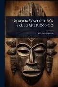 Cover: Nkanda Wantete Wa Skulu Mu Kikongo - Hutson Street Press
