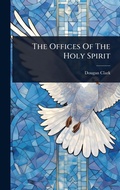 Cover: The Offices Of The Holy Spirit - Hutson Street Press