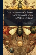 Cover: Descriptions Of Some North American Sawfly Larvae - Hutson Street Press