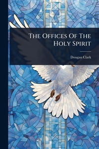 Enlarge image Cover: The Offices Of The Holy Spirit - Hutson Street Press