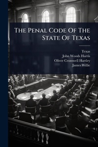 Enlarge image Cover: The Penal Code Of The State Of Texas - Hutson Street Press