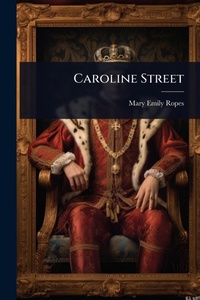 Enlarge image Cover: Caroline Street - Hutson Street Press