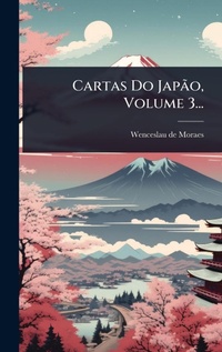 Abbildung von: Cartas Do JapAGBPo, Volume 3... - Hutson Street Press