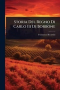 Cover: Storia Del Regno Di Carlo Iii Di Borbone - Hutson Street Press