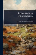 Cover: Edward Ii In Glamorgan - Hutson Street Press
